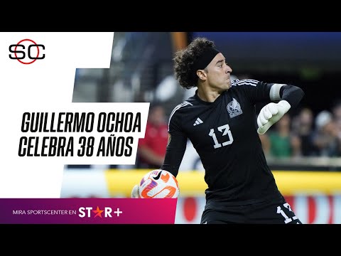 ¡GUILLERMO OCHOA CUMPLE 38 AÑOS! El guardameta buscará participar en su SEXTA Copa del Mundo