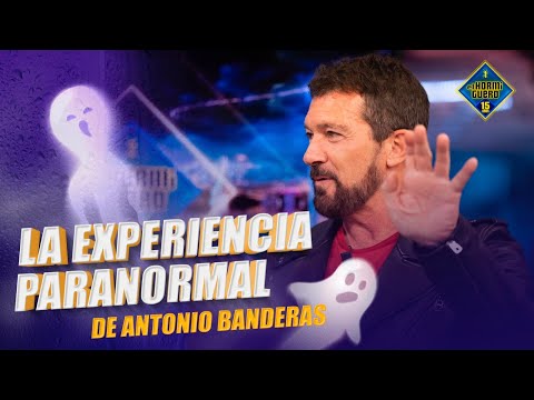 La experiencia paranormal de Antonio Banderas - El Hormiguero