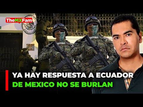 LAS 4 CLAVES DEL OPERATIVO en Ecuador: La Respuesta de México | TheMXFam