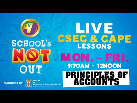 TVJ Schools Not Out: CSEC Principles of Accounts with Latoya Chambers Hogg  - April 3 2020