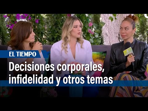 Luz Estrada, Yesenia Valencia, María Martínez y Alexa Restrepo hablan de temas candentes | El Tiempo