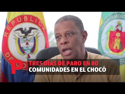 Tres días de Paro en 80 comunidades en el Chocó | 01.12.23 | Telepacífico Noticias
