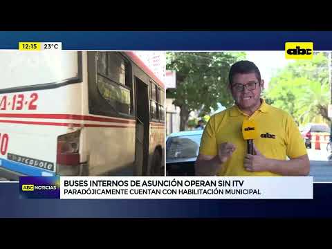 Buses internos de Asunción operan sin ITV