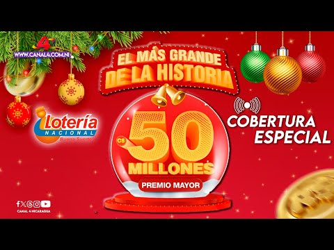 (EN VIVO) Sorteo Especial de 50 millones de córdobas de la Lotería Nacional de Nicaragua