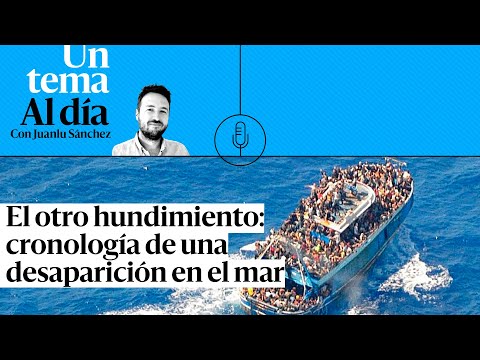 PODCAST |  El otro hundimiento: cronología de una desaparición en el mar