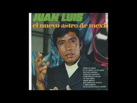 Juan Luis   Como Dos Amantes