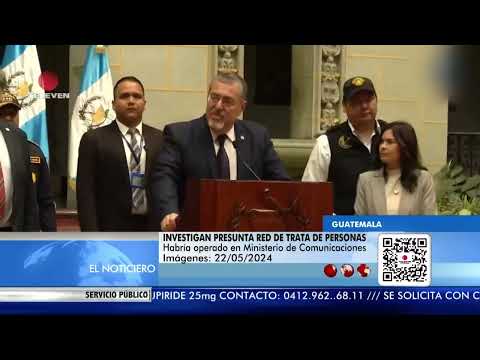 Investigan presunta red de trata de personas en Guatemala - El Noticiero primera emisión 23/05/24