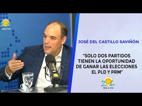 Jose del Castillo Saviñon "Solo dos partidos tienen oportunidad de ganar las elecciones PLD y PRM"
