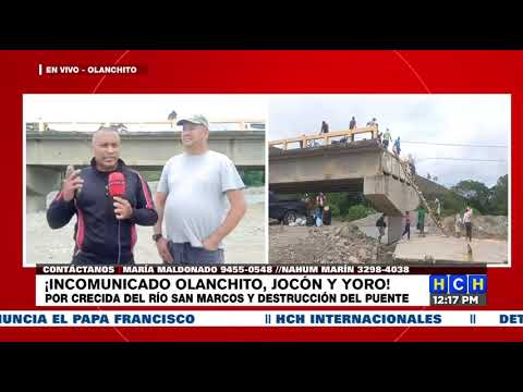 Incomunicados los municipios de Olanchito, Yoro y Jocón, por crecida del río San Marcos