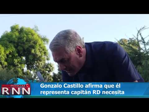 Gonzalo Castillo afirma que él representa capitán RD necesita