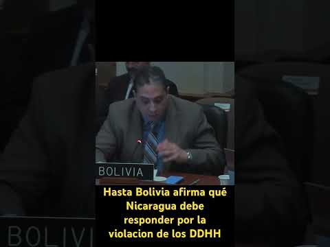 Bolivia afirma que aunque Nicaragua ya no esté en la OEA está obligada a responder