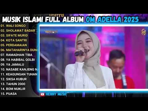 ADELLA FULL ALBUM RELIGI SPESIAL RAMADHAN 2025 - WALI SONGO 🎶SIFATE MURID 🎶 SHOLAWAT KOPLO HAJATAN
