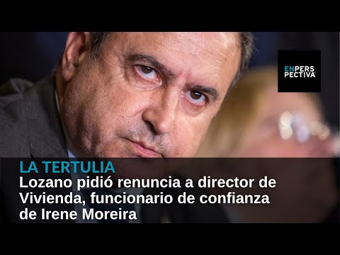 Lozano pidió renuncia a director de Vivienda, funcionario de confianza de Irene Moreira