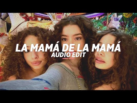 la mamá de la mamá (tiktok version) - el alfa [edit audio]