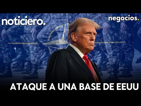 NOTICIERO: Trump advierte de la maquina de guerra de Rusia, ataque a una base de EEUU y OTAN avisa