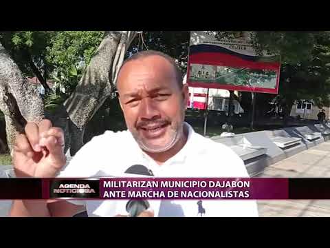 Militarizan municipio Dajabón ante marcha de nacionalistas
