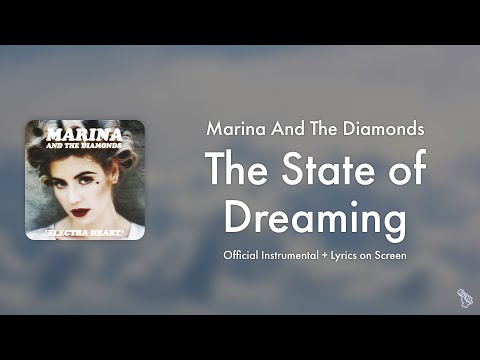 MARINA - The State of Dreaming (Official Instrumental / Karaoke)