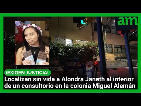 Exigen justicia por Alondra Janeth, joven encontrada sin vida en un consultorio en León