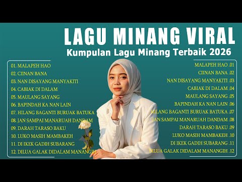 LAGU MINANG SANTAI VIRAL TIKTOK, SPOTIFY - LAGU MINANG TERBARU 2026 TERPOPULER SAAT INI