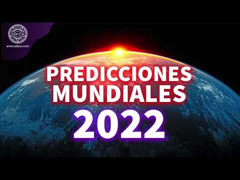 PREDICCIONES PARA EL 2022  - CLIMA, TERREMOTOS, DESASTRES, POLITICA - ORÁCULO
