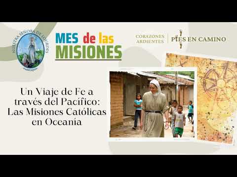 Un Viaje de Fe a través del Pacífico: Las Misiones Católicas en Oceanía