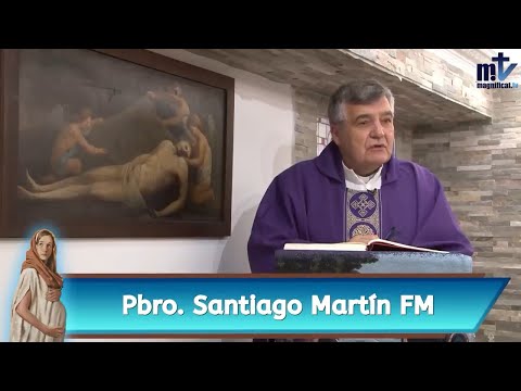 Homilía. Padre Santiago. Diciembre 10 2022.