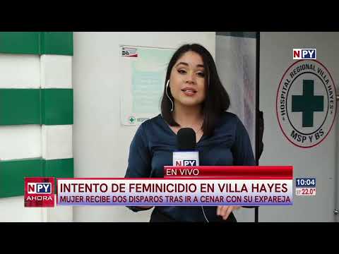 Intento de feminicidio den Villa Hayes