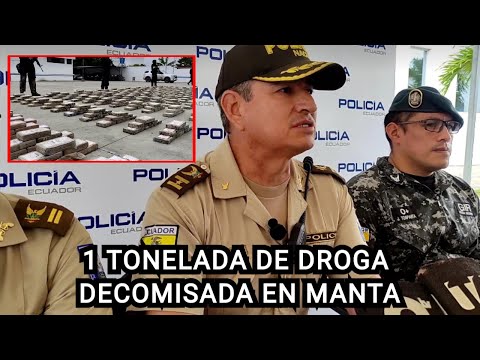 Policía Nacional decomisa 1 Tonelada de SSF en Manta