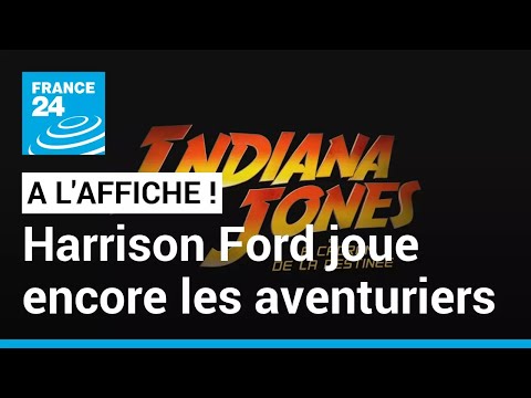 Indiana Jones : à 80 ans, Harrison Ford continue de jouer les aventuriers • FRANCE 24