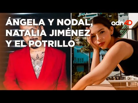 De Ángela y Christian Nodal, el escándalo del Potrillo y la protesta de Natalia Jiménez | Extra40