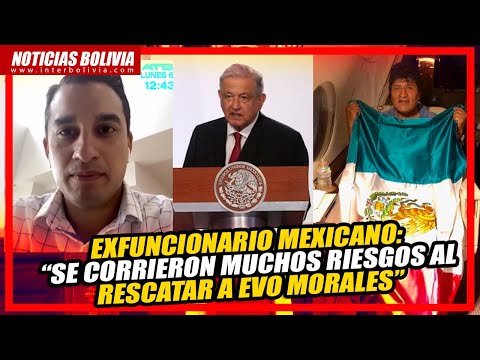 ? DATOS AUN NO CONOCIDOS POR PARTE DE UN EX FUNCIONARIO MEXICANO DEL RESCATE A EVO MORALES EL 2019