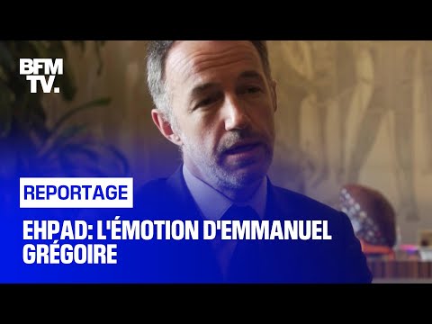 Ehpad: l'émotion d'Emmanuel Grégoire