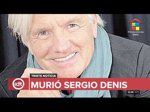 Falleció Sergio Denis