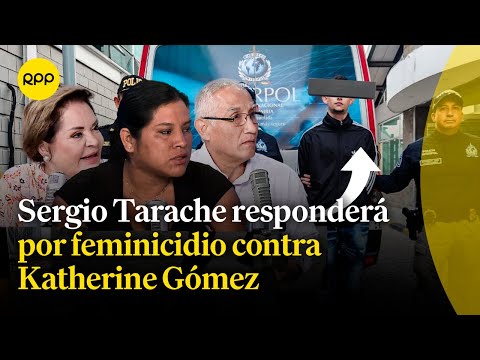 Sergio Tarache, confeso feminicida de Katherine Gómez, será entregado a las autoridades peruanas