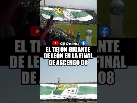 El Telón Gigante de León FC en la final de ascenso 2008 #ligamx #futbol #leon #barrabrava