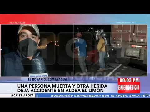Brutal accidente vial deja una persona muerta y otra herida en El Rosario, Comayagua