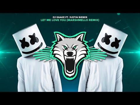 DJ Snake ft. Justin Bieber - Let Me Love You (Marshmello Remix)