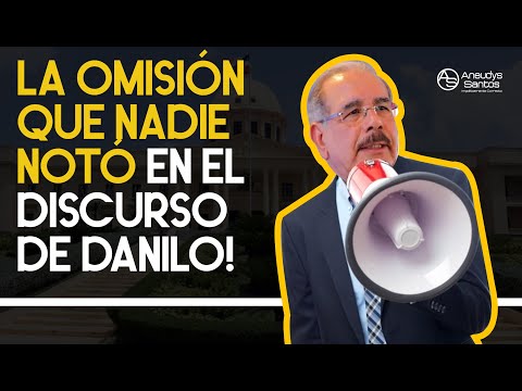Lo que Danilo Medina OLVIDÓ Decirle al pueblo Dominicano  