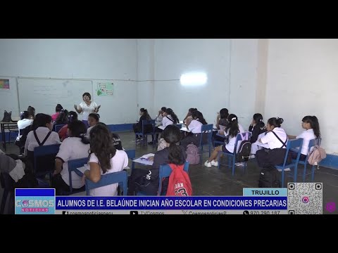 Trujillo: alumnos de I.E. Belaúnde inician año escolar en condiciones precarias