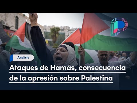 Ataques de Hamás contra Israel son consecuencia de la opresión sobre Palestina: Jesús López Almejo