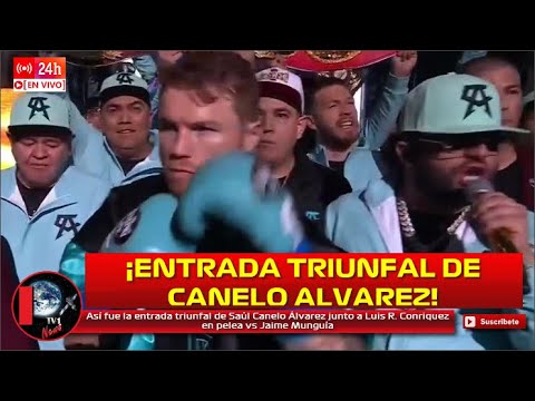 Así fue la entrada triunfal de Saúl Canelo Álvarez junto Luis R. Conriquez en pelea vs Jaime Munguía