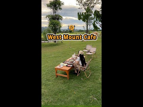 WestMountคาเฟ่กาญจนบุรีวิว