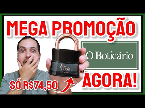 CORRE APROVEIRAR  MEGA PROMOÇÃO do Boticário no HER CODE (Vai Acabar)