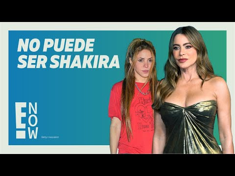 SOFÍA VERGARA REVELA POR QUÉ NUNCA INTEPRETARÍA A SHAKIRA