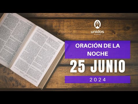 Oración de la noche para el 25 de junio del 2024