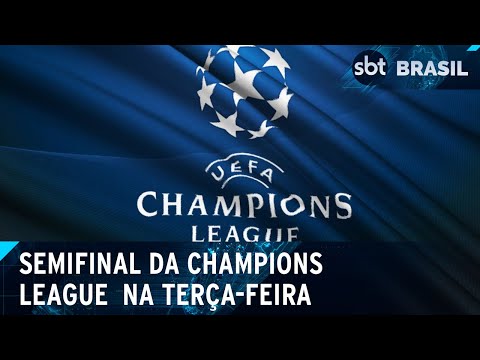 Primeiro finalista da Champions será definido na terça-feira | SBT Brasil (04/05/24)