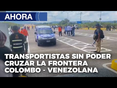 Transportistas sin poder cruzar la frontera colombo - venezolana | 05Ene @VPItv