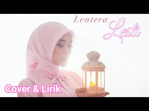 Lesti - Lentera | Official Lyric Video & Cover | Lirik Lagu