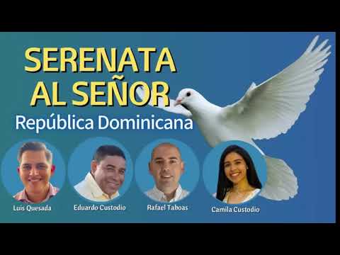 Serenata al Sen?or   Crecimiento 1 – Santo Domingo