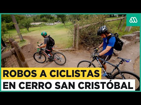 Asaltos en Cerro San Cristóbal: Preocupación por banda que roba a ciclistas